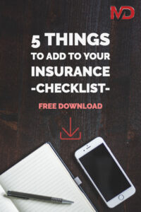 5 Things to Add to YOUR Insurance -Checklist